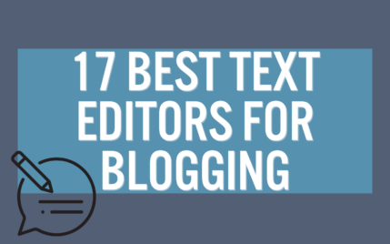 best text editors for blogging.